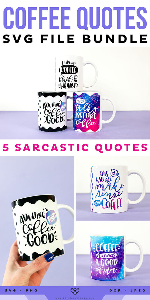 Sarcastic Coffee Quote SVG Files