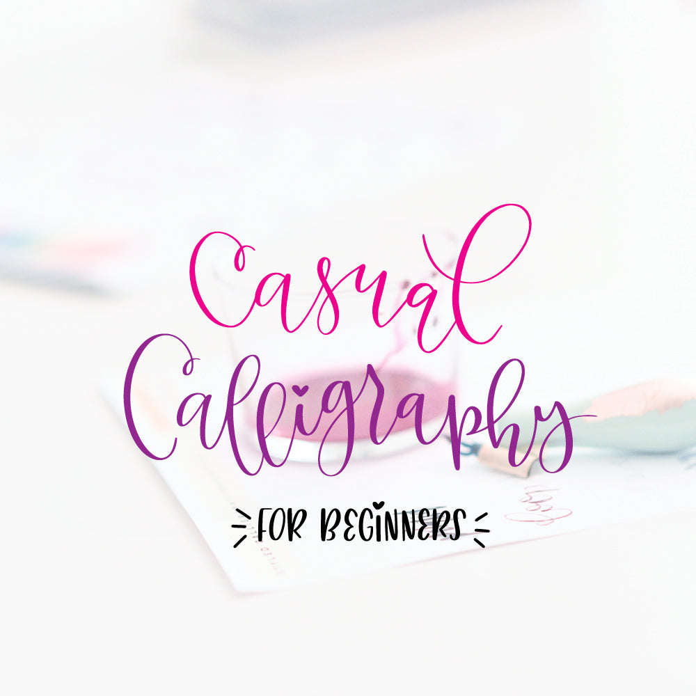 Casual Calligraphy Course